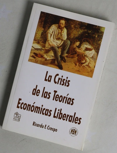 La crisis de las teorias económicas liberales