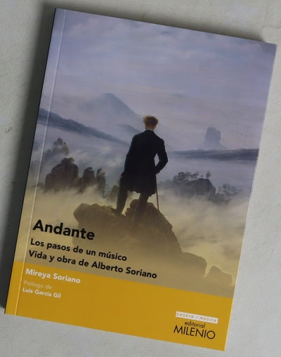 Andante : los pasos de un músico : vida y obra de Alberto Soriano