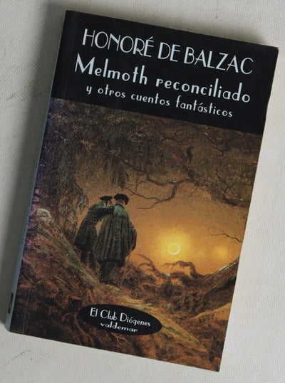 Melmoth reconciliado y otros cuentos fantásticos