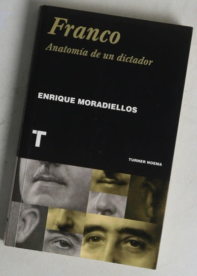 Franco : anatomía de un dictador