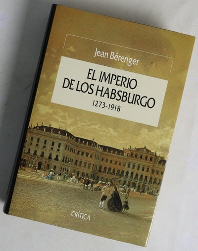 El imperio de los Habsburgo, 1273-1918