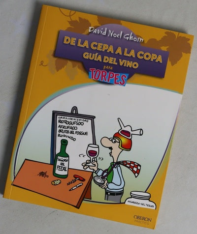 De la cepa-- a la copa guía del vino