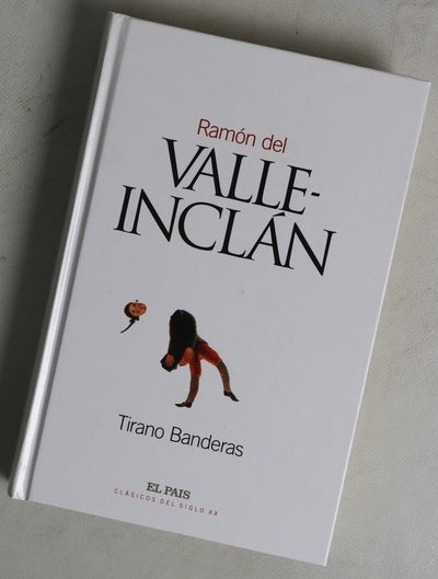 Tirano Banderas novela de tierra caliente