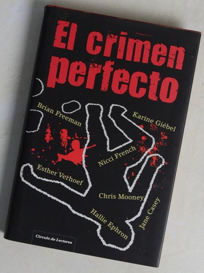 El crimen perfecto una antología de relatos criminales