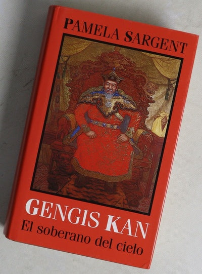 Gengis Kan el soberano del cielo