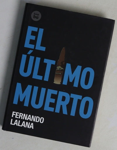 El último muerto