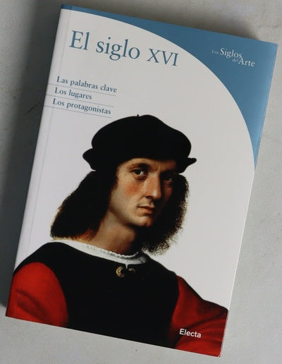 El siglo XVI