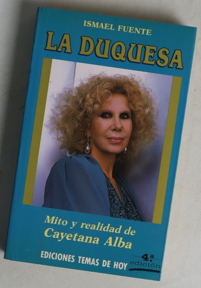 La duquesa mito y realidad de Cayetana Alba
