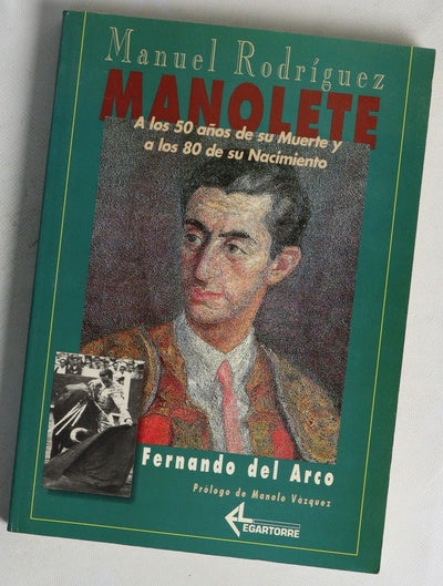 Manuel Rodríguez, Manolete a los 50 años de su muerte y a los 80 de su nacimiento