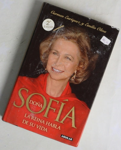 Doña Sofía : la Reina habla de su vida