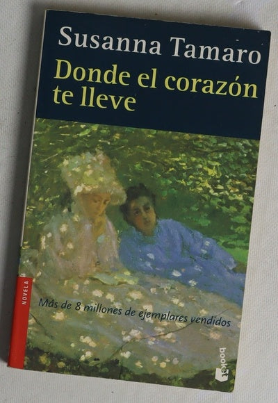 Donde el corazón te lleve