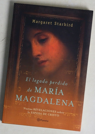 El legado perdido de María Magdalena nuevas revelaciones sobre la esposa de Cristo