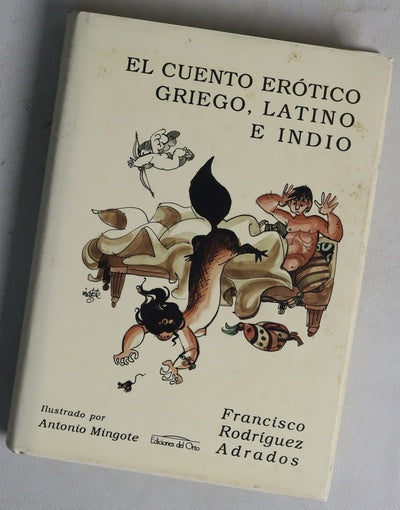 El cuento erótico griego, latino e indio estudio y antología