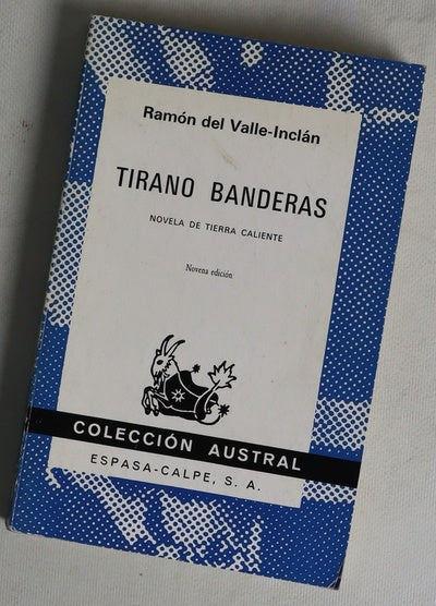 Tirano Banderas novela de tierra caliente