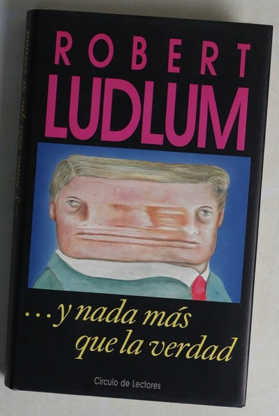 --Y nada más que la verdad