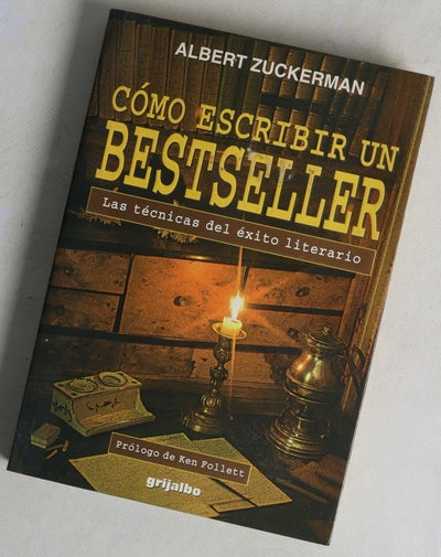 Cómo escribir un bestseller las técnicas del éxito literario