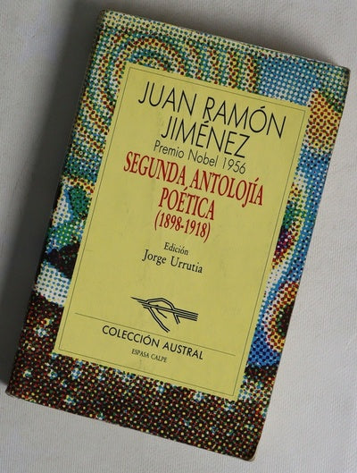 Segunda antolojía poética (1898-1918)