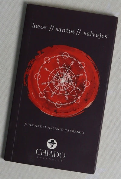Locos, santos, salvajes