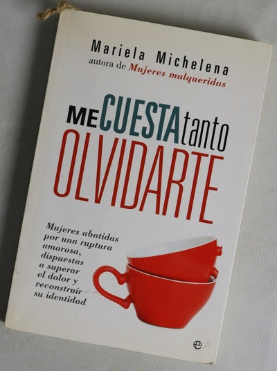 Me cuesta tanto olvidarte 
