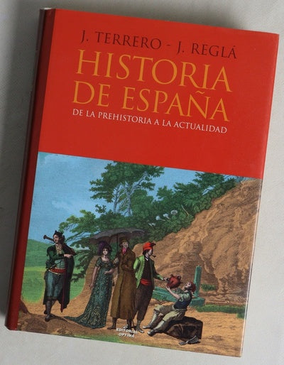 Historia de España de la Prehistoria a la actualidad