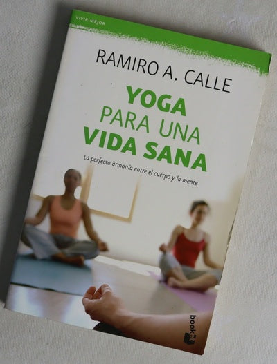 Yoga para una vida sana : la perfecta armonía del cuerpo y la mente