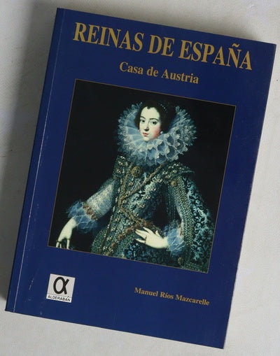 Reinas de España Casa de Austria