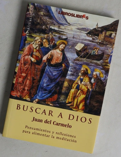 Buscar a Dios pensamientos y reflexiones para alimentar la meditación
