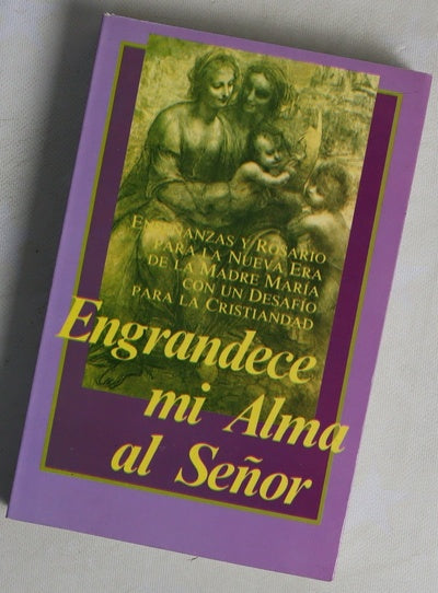 Engrandece mi alma al Señor