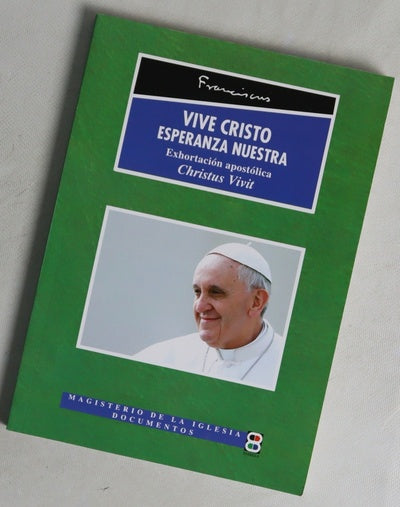 Vive Cristo, esperanza nuestra : exhortación apostólica Christus Vivit