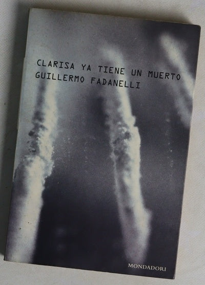 Clarisa ya tiene un muerto