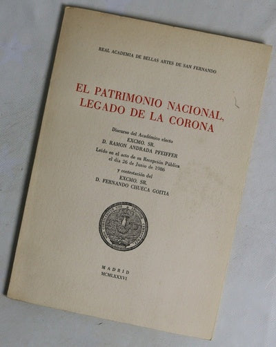 El patrimonio nacional, legado de la corona