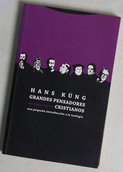 Grandes pensadores cristianos : una pequeña introducción a la teología