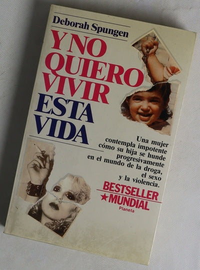 Y no quiero vivir esta vida novela