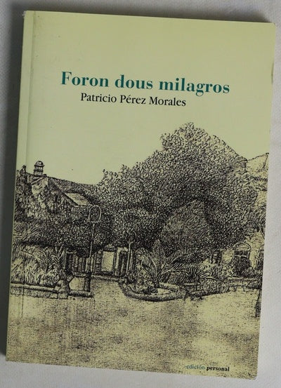 Foron dous milagros