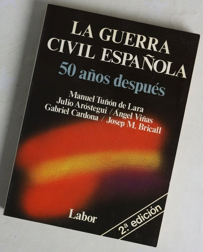 La Guerra Civil Española 50 años después