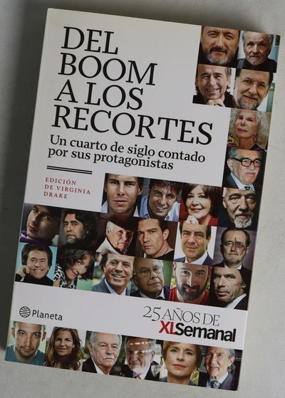 Del boom a los recortes : un cuarto de siglo contado por sus protagonistas : 25 años de XLSemanal