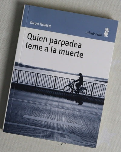 Quien parpadea teme a la muerte