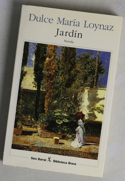Jardín novela lírica ; precedida de "Dulce María Loynaz" de Juan Ramón Jiménez
