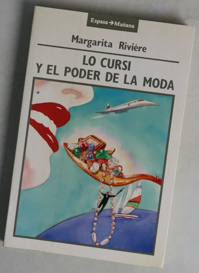 Lo cursi y el poder de la moda