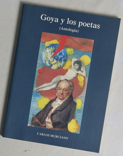 Goya y los poetas (antología)