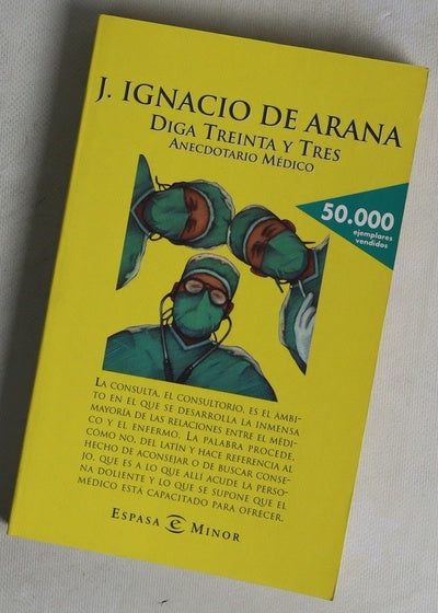 Diga treinta y tres anecdotario médico