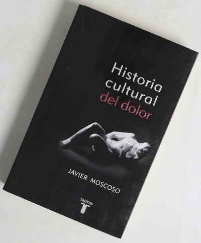 Historia cultural del dolor