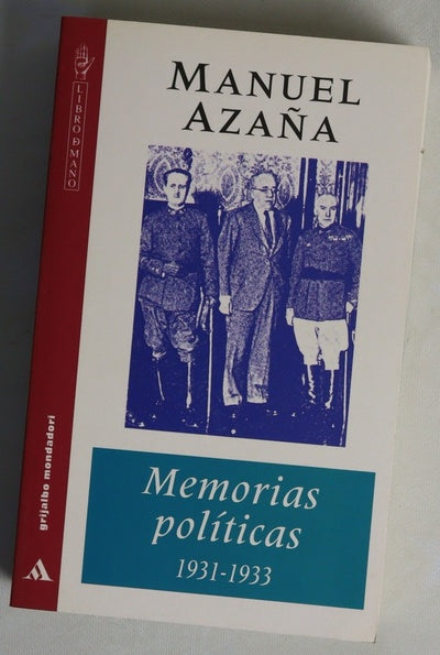 Memorias políticas 1931 - 1933