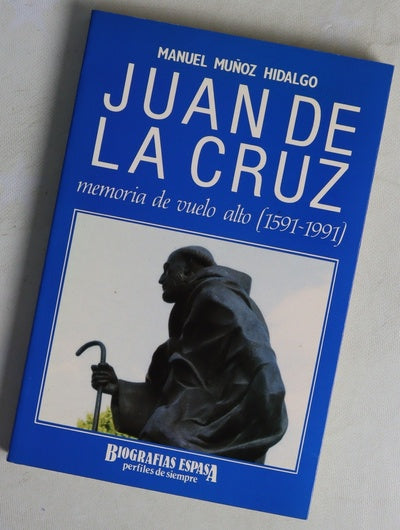 Juan de la Cruz memoria de vuelo alto (1591-1991)