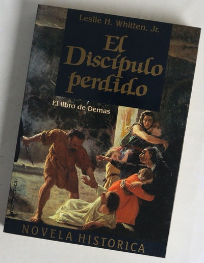 El discípulo perdido el libro de Demas