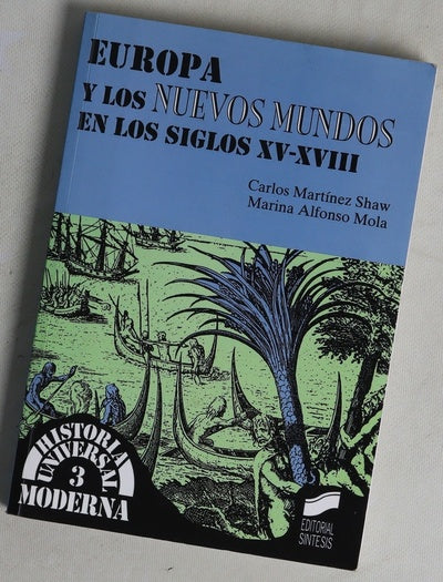Europa y los nuevos mundos en los siglos XV-XVIII