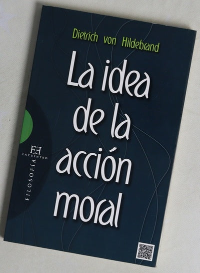 La idea de la acción moral