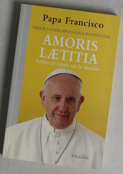 Amoris Laetitia : exhortación apostólica postsinodal sobre el amor en la familia