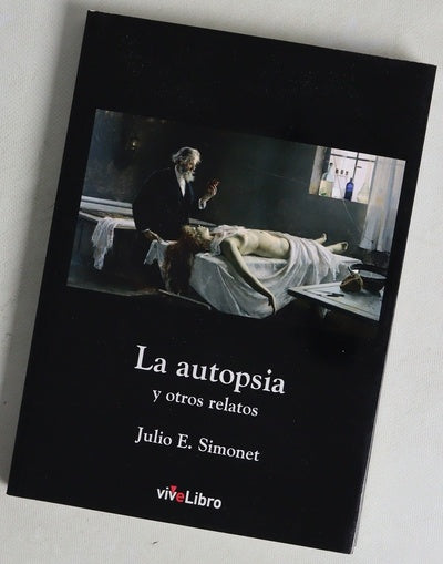 La autopsia y otros relatos