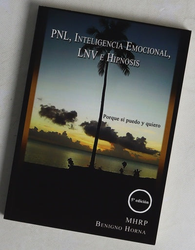 PNL, inteligencia emocional, LNV, e hipnosis por que [i.e. porque] sí puedo y quiero